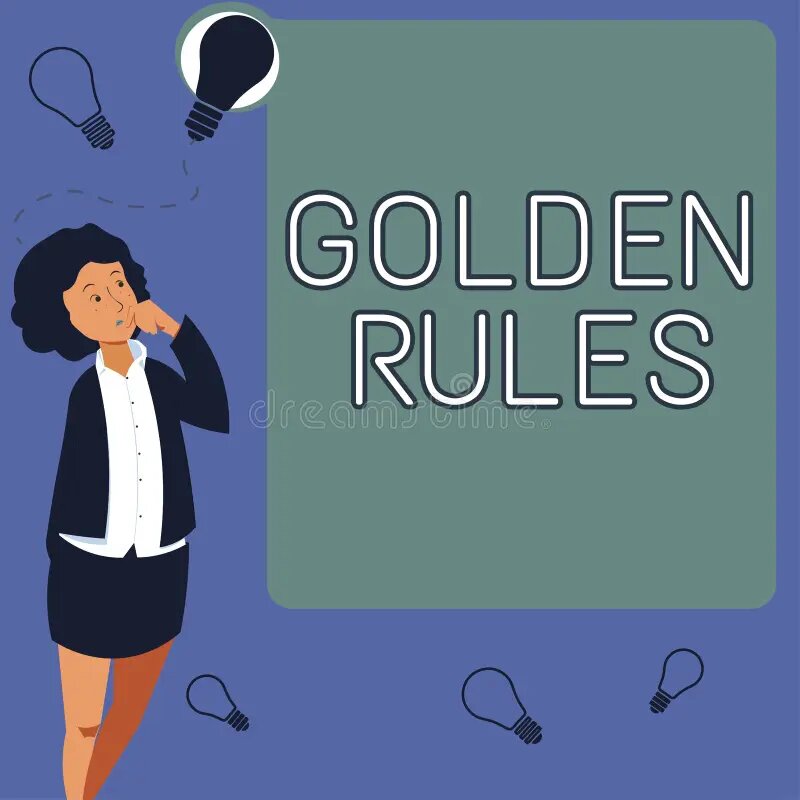 3 Golden Rules