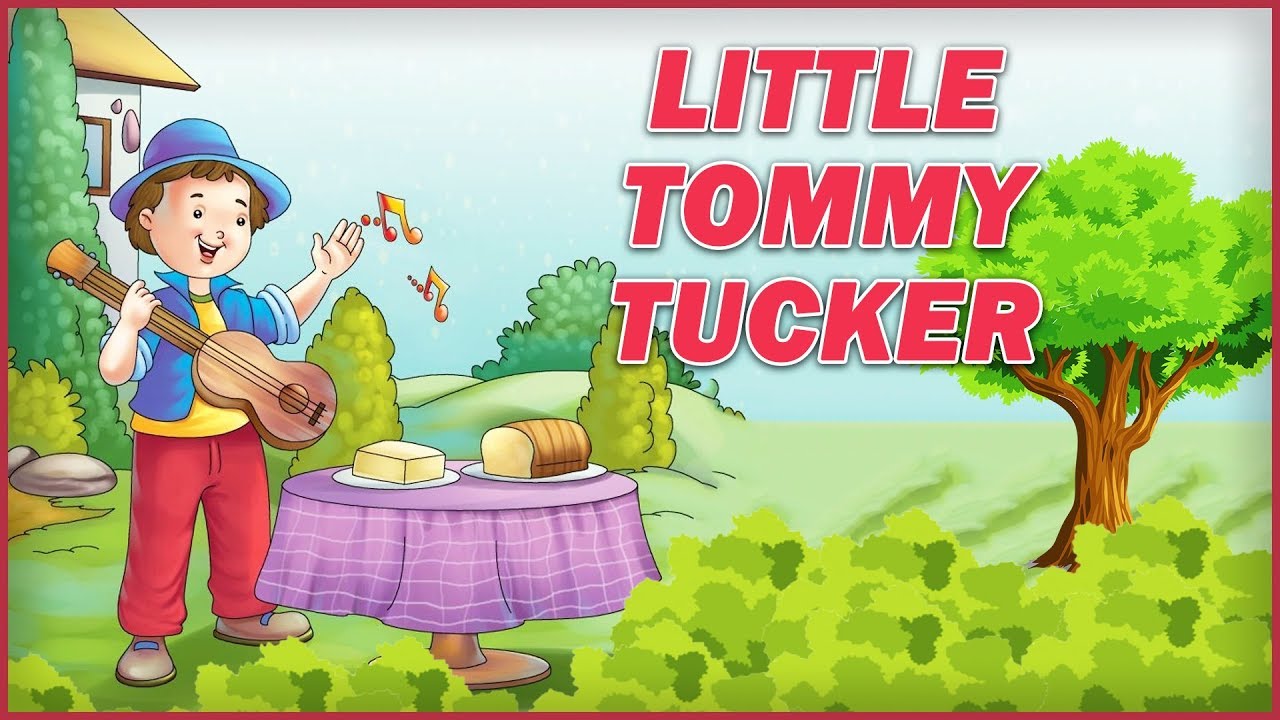 Little Tommy Tucker