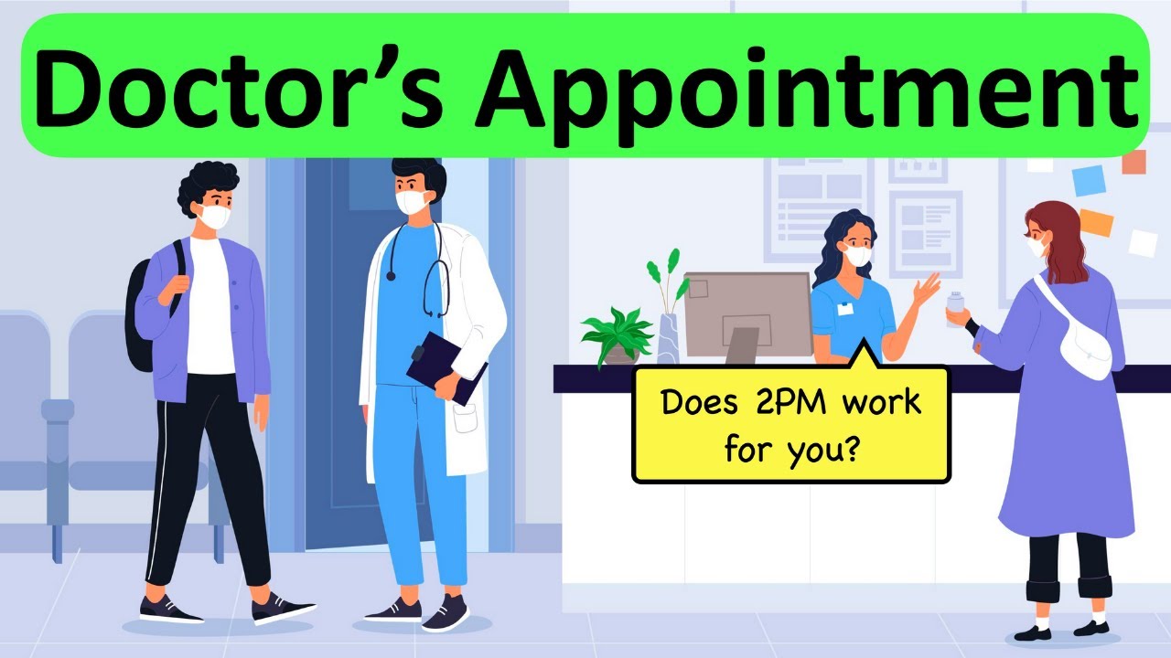 Making a Doctor's Appointment