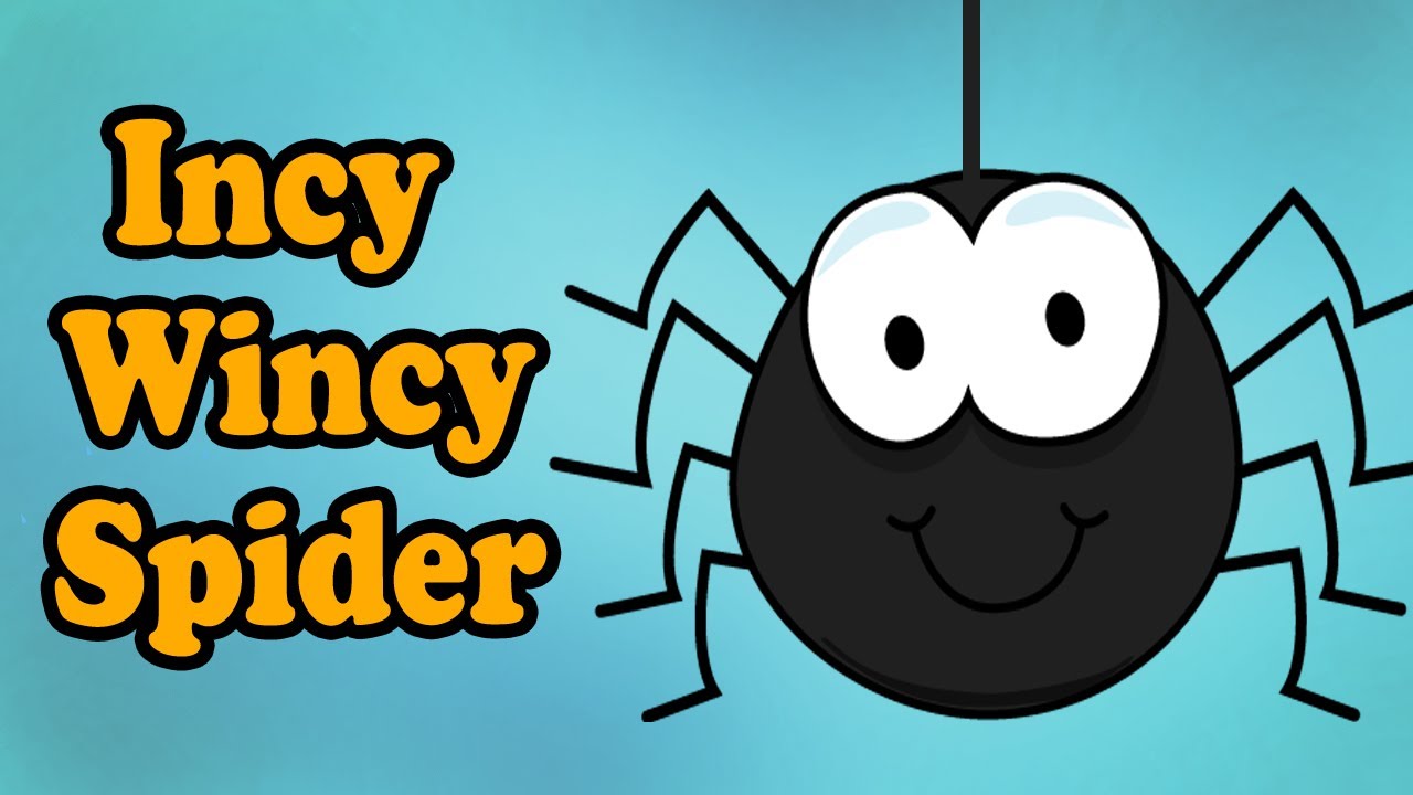 Incy wincy spider