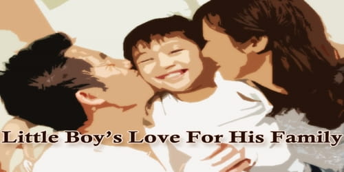 Little Boy’s Love for his Family
